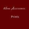 Home Accessories - Prints
