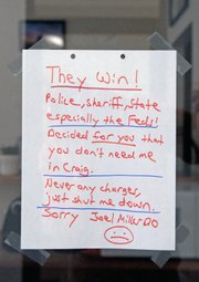 Dr. Joel Miller was expected to re-open Monday High Country Medical at 535 Yampa Ave., according to a message posted Friday on the Support Dr. Joel Miller Facebook page. But patients who planned to visit Miller Monday were greeted by this note instead.